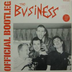 The Business : Official Bootleg